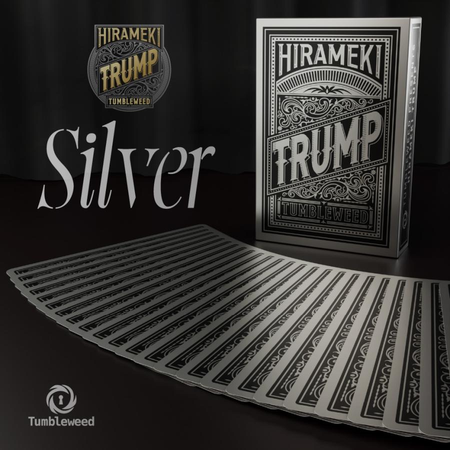 HIRAMEKI TRUMP SILVER (制作：タンブルウィード) [送料ウエイト：6]
