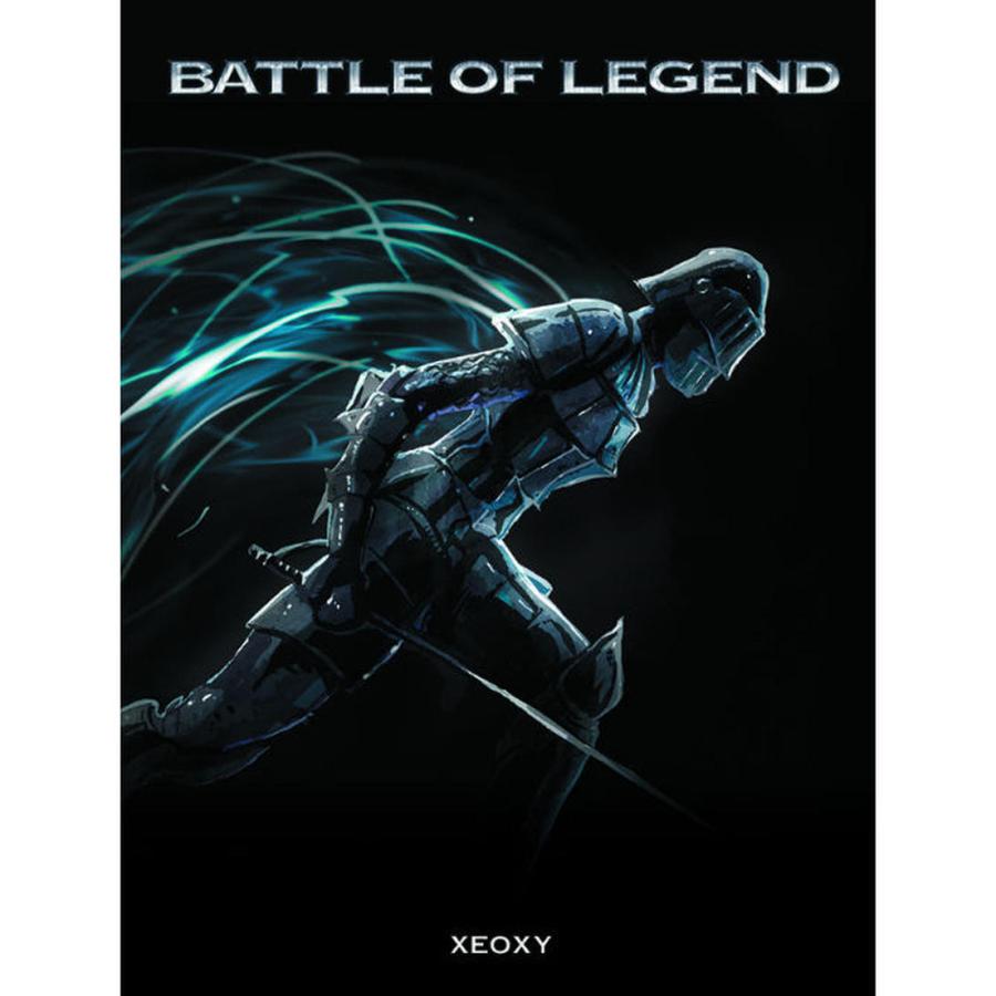 BATTLE OF LEGEND（制作：XEOXY） [送料ウエイト：2]